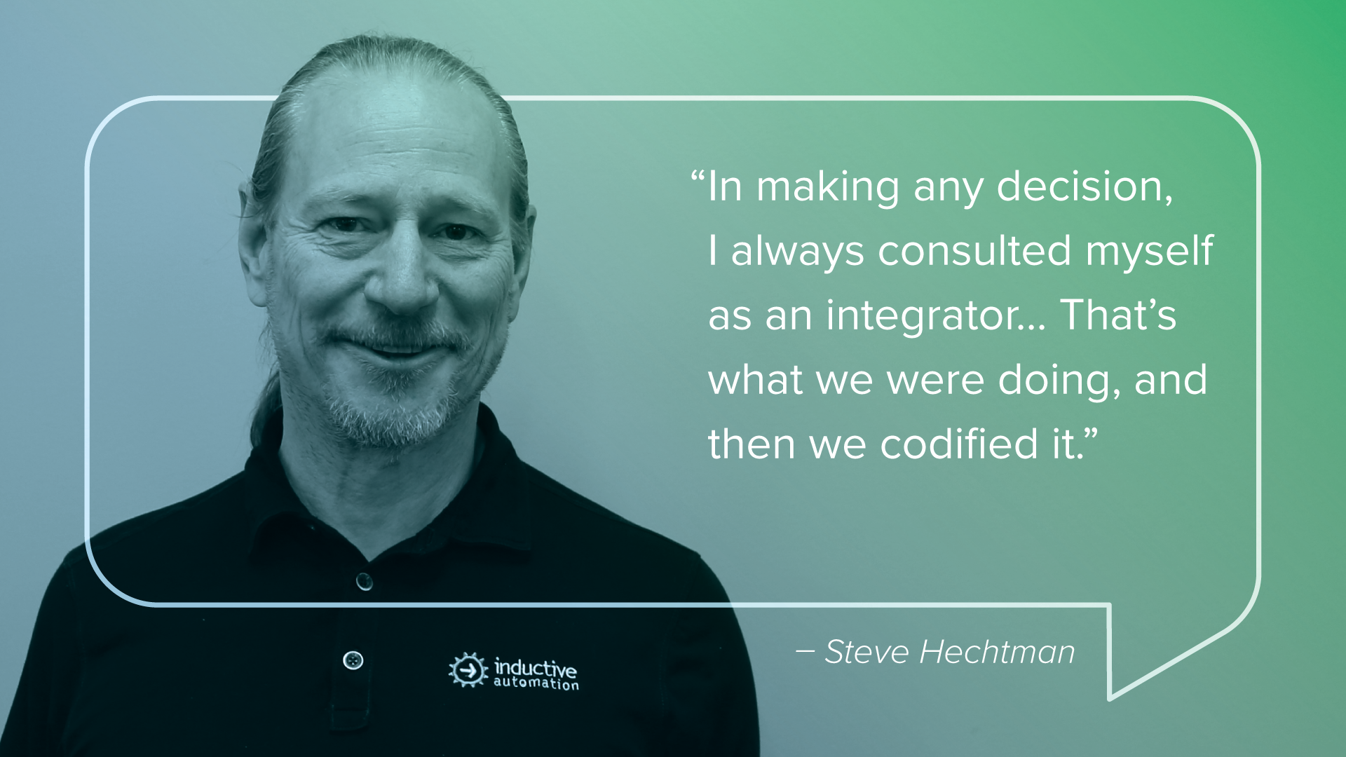 From Integrator to President, Founder & CEO of Inductive Automation: Steve Hechtman