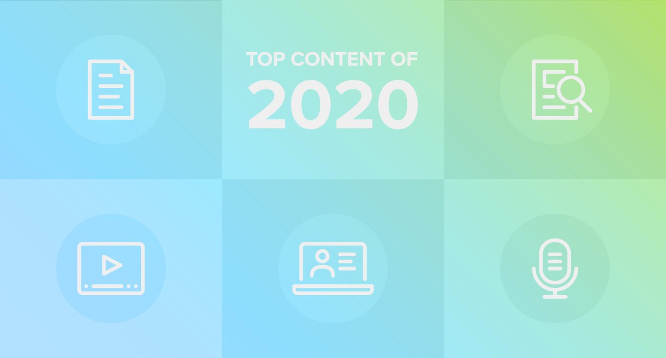 Summing Up 2020 with Our Top Content of the Year
